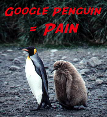 Google Penguin = Pain...